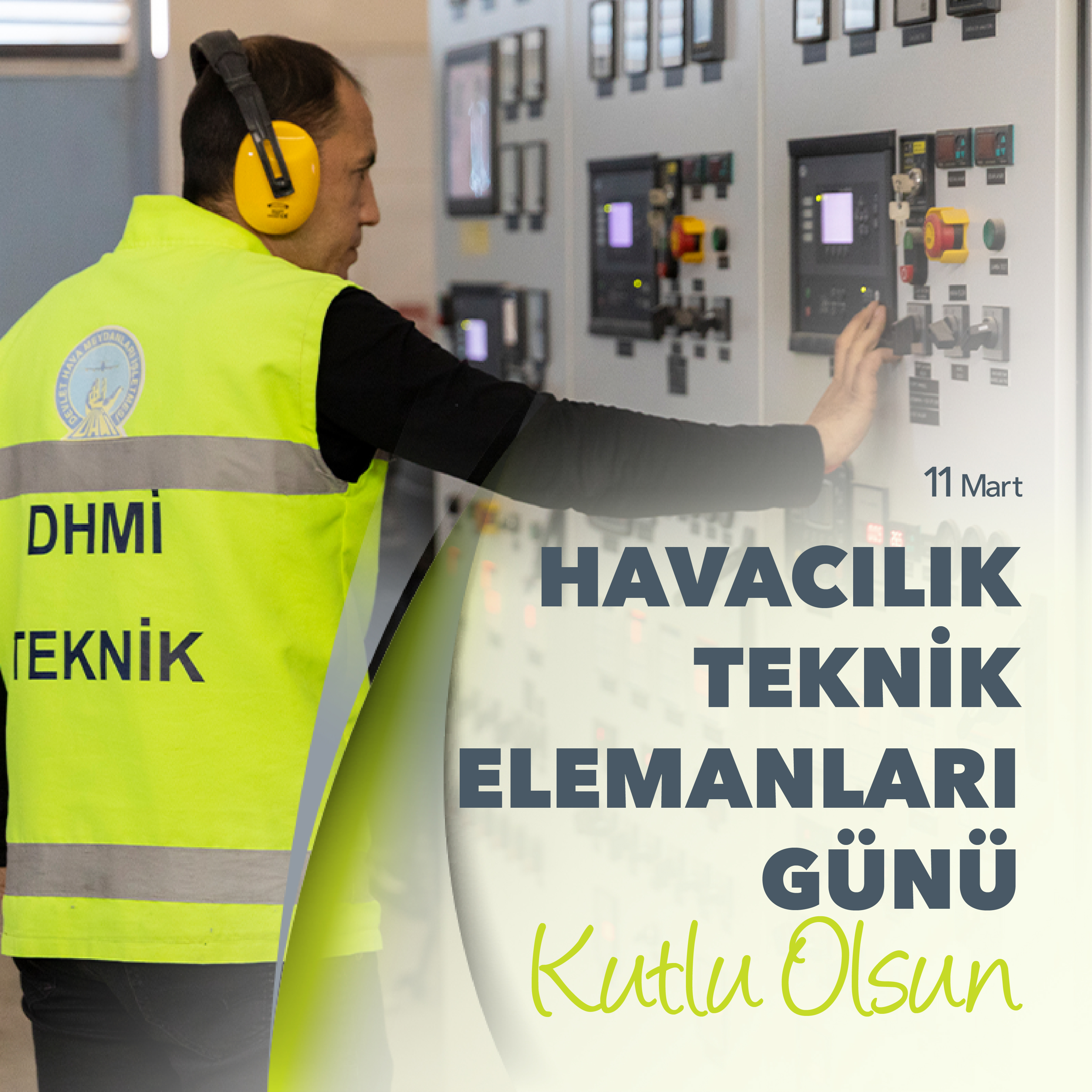 YK BAŞKANI VE GENEL MÜDÜRÜMÜZ ENES ÇAKMAK’IN 11 MART HAVACILIK TEKNİK ELEMANLARI GÜNÜ MESAJI