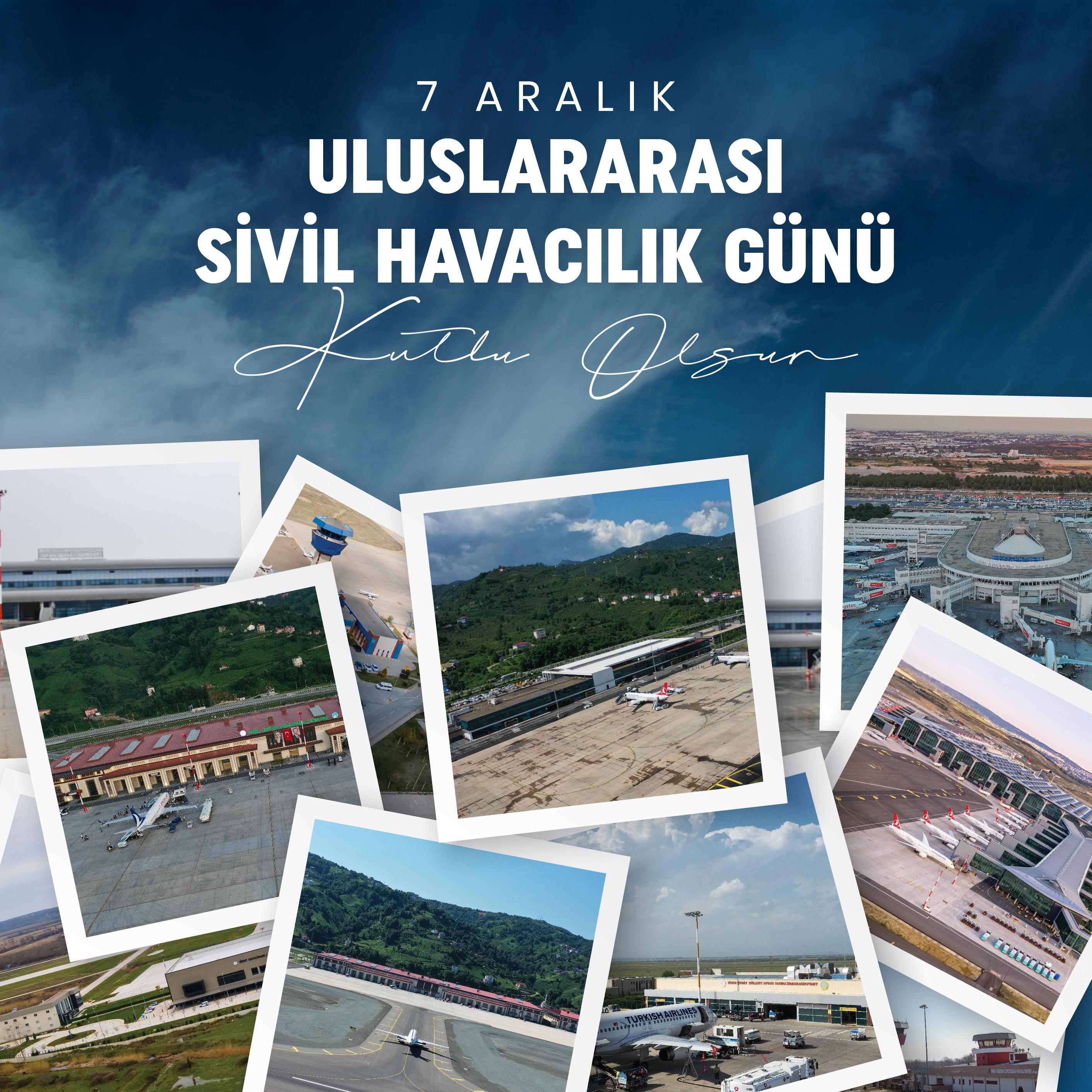 YÖNETİM KURULU BAŞKANI VE GENEL MÜDÜRÜMÜZ ENES ÇAKMAK’IN "7 ARALIK ULUSLARARASI SİVİL HAVACILIK GÜNÜ" MESAJI 