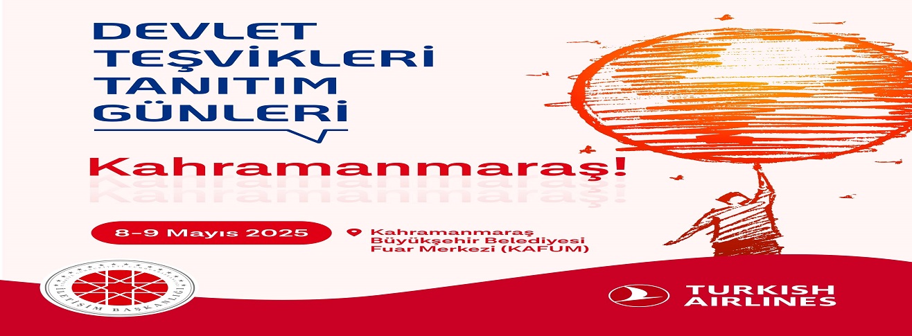 DEVLET TEŞVİKLERİ TANITIM GÜNLERİ
